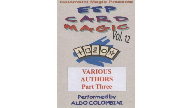 Esp Card Magic Vol. 12: Various Authors Part 3 by Aldo Colombini