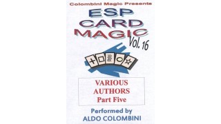 Esp Card Magic Vol. 16: Various Authors Part 5 by Aldo Colombini