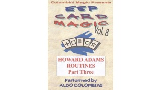 Esp Card Magic Vol. 8: Howard Adams Part 3 by Aldo Colombini