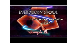 Everybody's Fooled by Joseph B