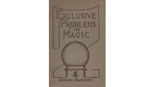 Exclusive Problems In Magic by Edward Bagshawe