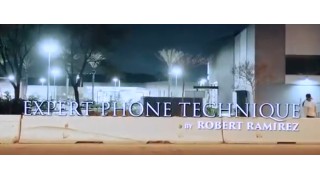 Expert Phone Technique by Robert Ramirez