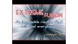 Extreme Fusion by Joseph B.