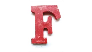 F For Fiction by Benjamin Earl