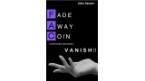 Fade Away Coin Vanish (Video+Pdf) by John Savant