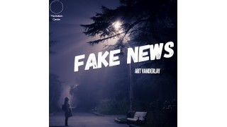 Fake News by Art Vanderlay