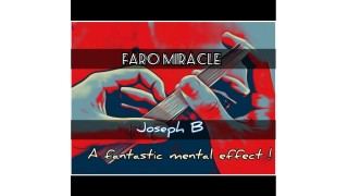 Faro Miracle by Joseph B.