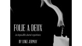 Folie A Deux by Luke Jermay