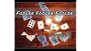 Fooler Fooler Fooler! by Joseph B.