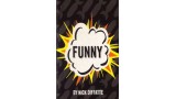 Funny by Nick Diffatte