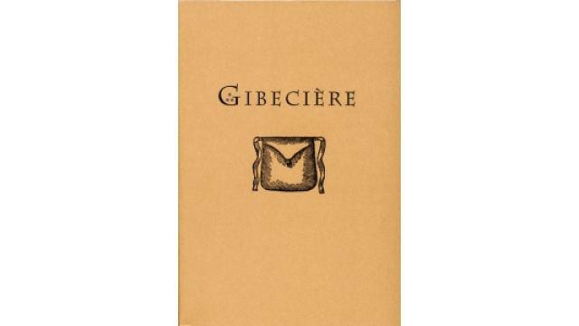 Gibeciere Volume 1,No. 1 (Winter 2005) (Pdf) by Conjuring Arts