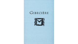 Gibeciere Volume 2,No. 1 (Winter 2007) (Pdf) by Conjuring Arts