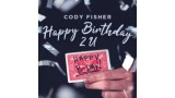 Happy Birthday 2 U by Cody Fisher