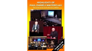 Highlights Of Paul Daniels Masterclass by Paul Daniels