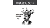 Hobsons Choice by Michel W. Potts