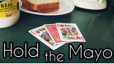 Hold The Mayo by Keelan Wendorf