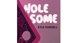 Hole-Some by Kyle Purnell