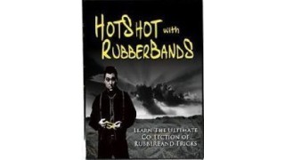 Hotshots With Rubberbands by Ben Salinas