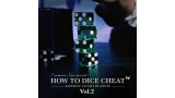 How To Dice Cheat Vol 2 by Zonte Magic tricks
