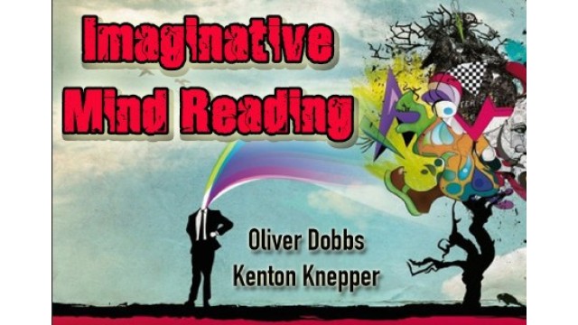 Imaginative Mindreading by Oliver Dobbs And Kenton Knepper