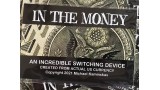 In The Money by Michael Kaminskas