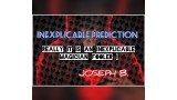 Inexplicable Prediction by Joseph B