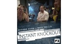 Instant Knockout by Shaun Dunn & Matt Mello