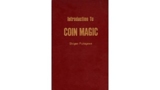 Introduction To Coin Magic by Shigeo Futagawa