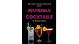 Invisible Cocktail by Wayne Dobson