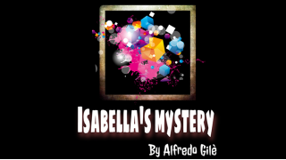 Isabella'S Mystery by Alfredo Gile