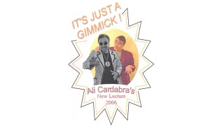 It's Just A Gimmick by Ali Cardabra