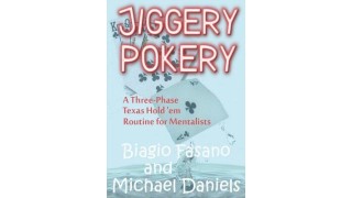 Jiggery Pokery by Biagio Fasano & Michael Daniels