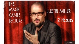 Justin Miller's Magic Castle Act Lecture