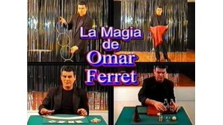 La Magia De Omar Ferret