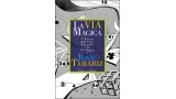 La Via Magica by Juan Tamariz