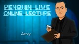 Larry Penguin LIVE Lecture