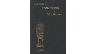 Latest Conjuring by Will Goldston