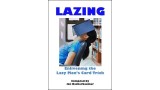 Lazing: Lazy Man'S Card Trick by Jon Racherbaumer
