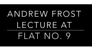 Lecture At Flat No.9 by Andrew Frost