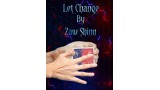 Let Change by Zaw Shinn
