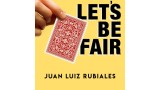 Let's Be Fair by Juan Luis Rubiales