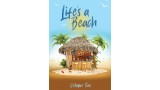 Life's A Beach (Volume Two) by Gary Jones