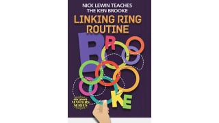 Linking Ring Routine by Ken Brooke