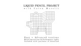 Liquid Pencil Project V3 by Calen Morelli