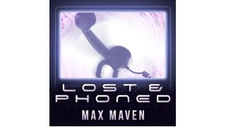 Lost & Phoned by Max Maven