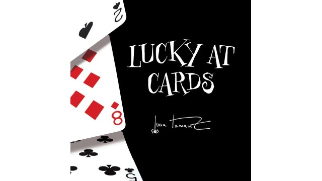 Lucky At Cards by Juan Tamariz  (Presented By Dan Harlan)