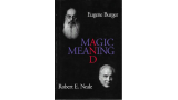 Magic and Meaning Book by Eugene Burger
