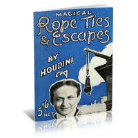 Magical Rope Ties And Escapes by Houdini
