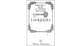 Magicians Guide To Making & Using Lockpicks by Glenn Coleman