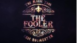 Marchand De Trucs Presents The Fooler by Eric Roumestan